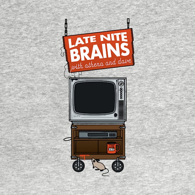 Late Nite Brains by Zombified Media